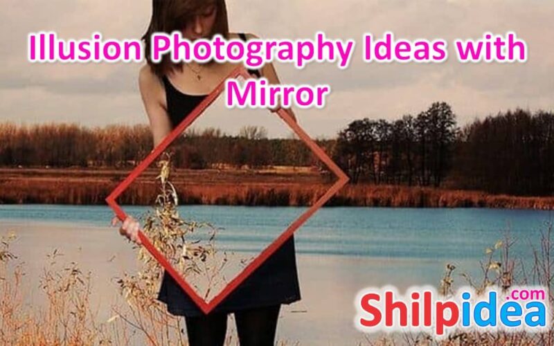 illusion-photography-ideas-with-mirror-shilpidea